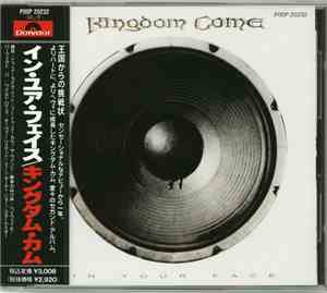 Kingdom Come  - In Your Face