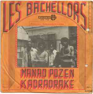 Les Bachellors De Tuléar - Manao Pozen Kadradrake
