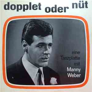 Manny Weber - Dopplet Oder Nüt