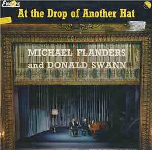 Michael Flanders And Donald Swann - At The Drop Of Another Hat