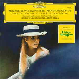 Mozart, Camerata Academica Des Salzburger Mozarteums, Géza Anda - Klavierkonzerte · Piano Concertos - G-dur / In G Major / KV 453 · C-dur / In C Major / KV 467