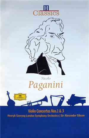Nicolo Paganini / Henryk Szeryng, London Symphony Orchestra, Sir Alexander Gibson - Violin Concertos Nos. 1 & 3