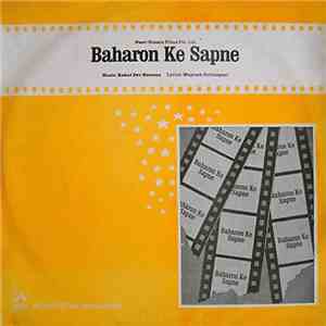 Rahul Dev Burman, Majrooh Sultanpuri - Baharon Ke Sapne