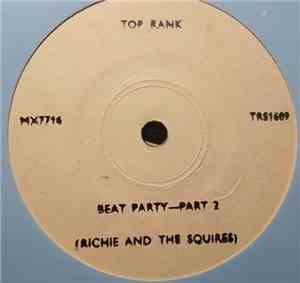 Richie And The Squires - Beat Party