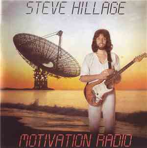 Steve Hillage - Motivation Radio