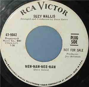 Suzy Wallis - New-Naw-Nee-Naw / Kisses On Paper