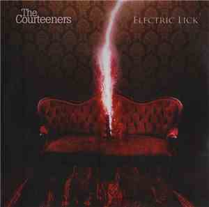 The Courteeners - Electric Lick