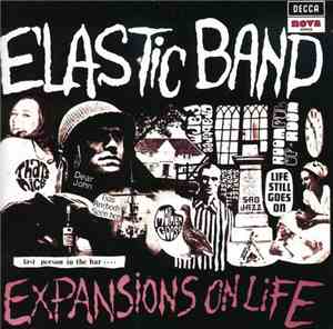 The Elastic Band  - Expansions On Life