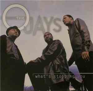 The O'Jays - What's Stopping You