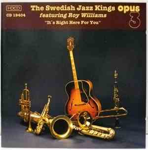 The Swedish Jazz Kings Feauturing Roy Williams  - It's Right Here For You