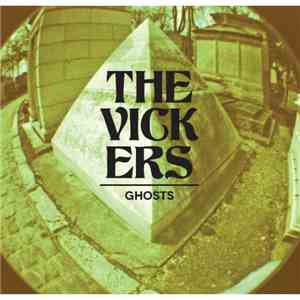 The Vickers - Ghosts