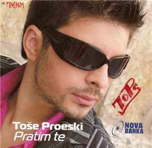 Toše Proeski - Pratim Te