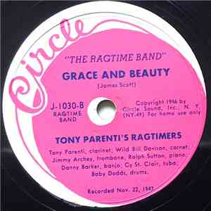 Tony Parenti's Ragtimers - Praliné / Grace And Beauty