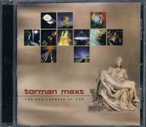 Torman Maxt - The Foolishness Of God