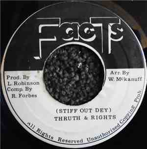 Truths & Rights - Stiff Out Dey