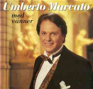 Umberto Marcato - Umberto Marcato Med Vänner