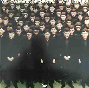 Yellow Magic Orchestra - X∞Multiplies