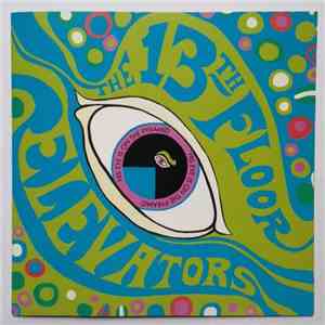 13th Floor Elevators - His Eye Is On The Pyramid