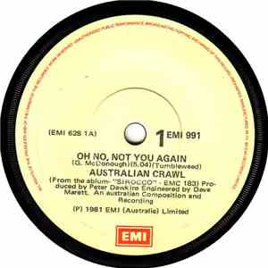 Australian Crawl - Oh No Not You Again