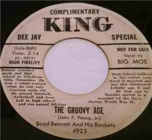 Boyd Bennett And His Rockets - The Groovy Age