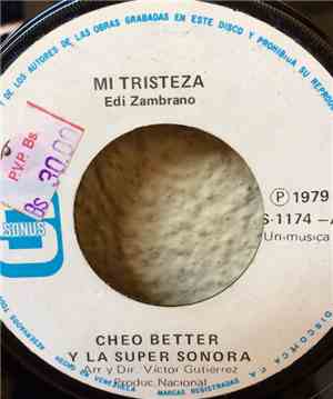 Cheo Better Y La Super Sonora - Mi Tristeza - Voy A Quemar El Rancho