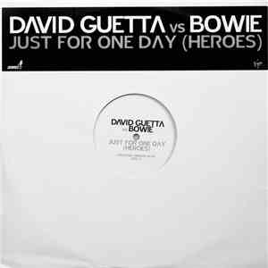 David Guetta Vs Bowie - Just For One Day (Heroes)