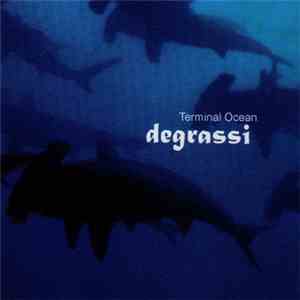Degrassi - Terminal Ocean