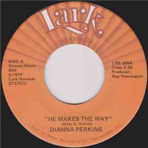 Dianna Perkins - He Makes The Way / Who Can We Turn To