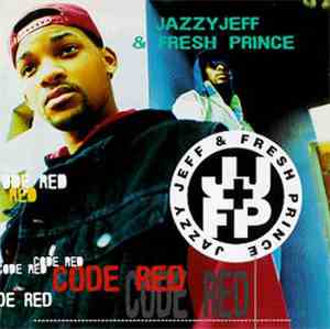 DJ Jazzy Jeff & The Fresh Prince - Code Red