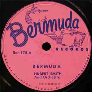 Hubert Smith And Orchestra - Bermuda / Green Ticket