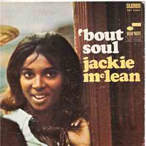 Jackie McLean - 'Bout Soul