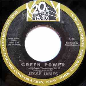 Jesse James  - Green Power / If You're Lonely
