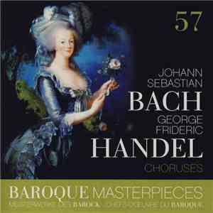 Johann Sebastian Bach, George Frideric Handel - Choruses