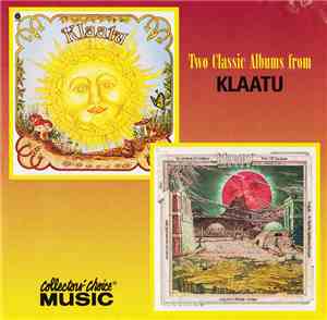 Klaatu - Two Classic Albums From Klaatu