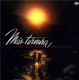 La Sonora Matancera - Más Ternura