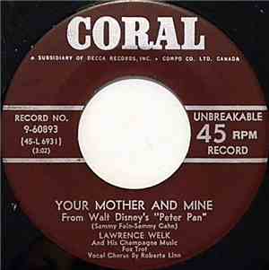 Lawrence Welk And His Champagne Music - Your Mother And Mine / Oh, Happy Day