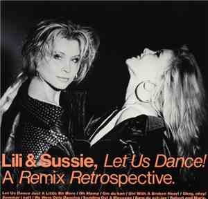 Lili & Sussie - Let Us Dance! A Remix Retrospective