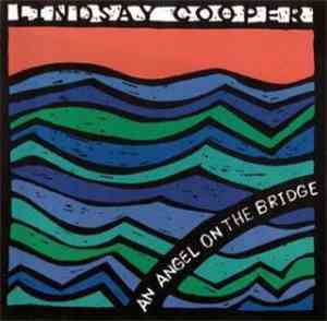 Lindsay Cooper - An Angel On The Bridge