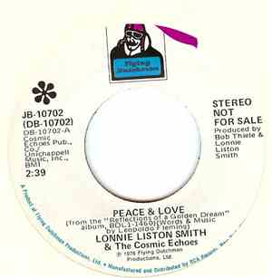 Lonnie Liston Smith And The Cosmic Echoes - Peace & Love