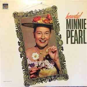 Minnie Pearl - Howdy!