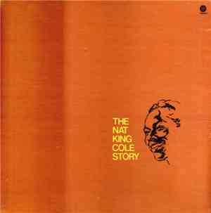 Nat King Cole - The Nat King Cole Story