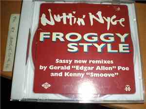 Nuttin' Nyce - Froggy Style (Remix)