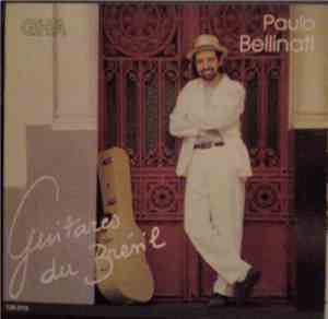 Paulo Bellinati - Guitares Du Brésil