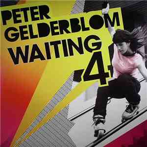 Peter Gelderblom - Waiting 4