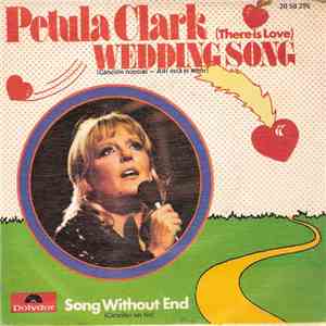 Petula Clark - Wedding Song (There Is Love) (Cancion Nupcial-Allí Está El Amor)