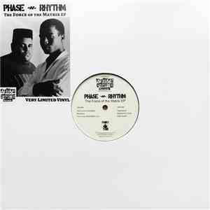 Phase-N-Rhythm - The Force Of The Matrix EP