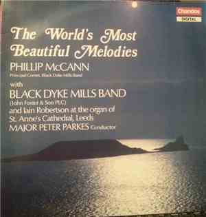Phillip McCann With Black Dyke Mills Band, Major Peter Parkes, Iain Robertson  - The World's Most Beautiful Melodies