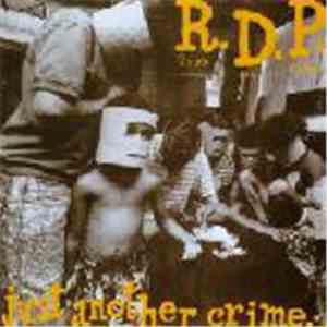 R.D.P. - Just Another Crime In Massacreland