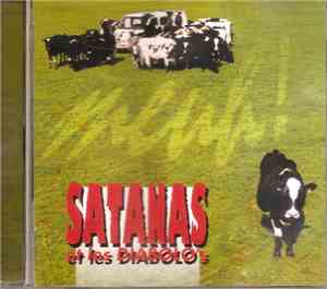 Satanas Et Les Diabolo's - Meuh!!