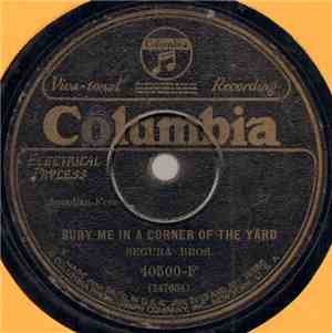 Segura Bros. - Bury Me In A Corner Of The Yard / My Sweetheart Run Away